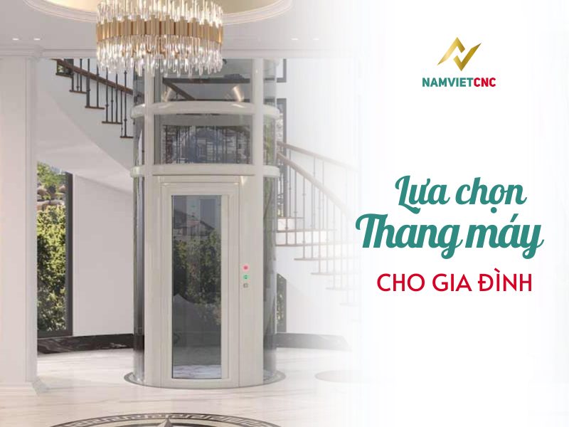 lựa chọn thang máy gia đình